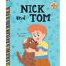 Nick and Tom