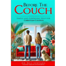 Before the Couch: Simple and Surprising Help for Christian Couples: Simple and Surprising Tips for Christian Couples
