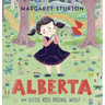 Alberta and Little Red Riding Wolf