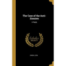 The Case of the Anti-Zionists: A Reply