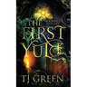 The First Yule: Paranormal Novella