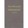 When Officials Clash: Implementation of the Civil Rights of Institutionalized Persons ACT