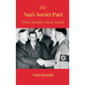 The Nazi-Soviet Pact: When Enemies Shook Hands