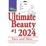 Ultimate Beauty 2024 #1: Face and Skin