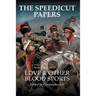 The Speedicut Papers Book 2 (1848-1857): Love & Other Blood Sports