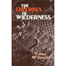 The Dilemma of Wilderness