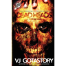 Dead Heads (The Cartel Publications Present)