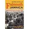 The Rise and Fall of Falmouth