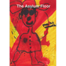 The Asylum Floor #2