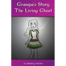 The Living Ghost
