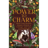 Power to Charm: More Cozy Stories About a Witch, a Cottage, and Very Good Friends
