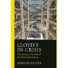 Lloyd's in Crisis: The Insurance Scandal of the Twentieth Century