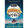 Into the Sideways World