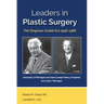 Leaders in Plastic Surgery: The Dingman-Grabb Era 1946-1986