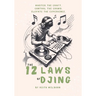 The 12 Laws of DJing: The Roadmap to Becoming a True DJ