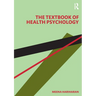 The Textbook of Health Psychology