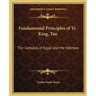 Fundamental Principles of Yi-King, Tao: The Cabbalas of Egypt and the Hebrews