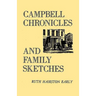 Campbell Chronicles and Family Sketches