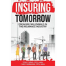 Insuring Tomorrow: Engaging Millennials in the Insurance Industry