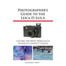 Photographer's Guide to the Leica D-Lux 6