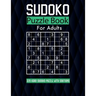 Sudoko PUZZLE FOR ADULT: 320 Extremely Hard Sudoko Puzzle Book, Solutions are included.: sudoko puzzle book for adults large print: 8,5*11 in,1
