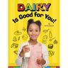 Dairy Is Good for You!