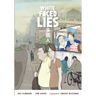 White Faced Lies