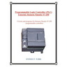Programmable Logic Controller (Plc) Tutorial, Siemens Simatic S7-200