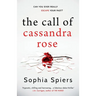 The Call of Cassandra Rose: A gripping psychological domestic thriller with a shocking twist