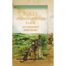 Polly of Bridgewater Farm: An Unknown Irish Story