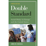 Double Standard: Social Policy in Europe and the United States