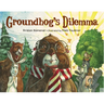 Groundhog's Dilemma