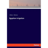Egyptian Irrigation