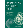 Darwinian Natural Right: The Biological Ethics of Human Nature