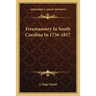 Freemasonry In South Carolina In 1736-1817