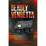 Deadly Vendetta