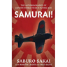 Samurai!: The Autobiography of Japan's World War II Flying Ace