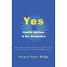 Yes, Health Matters in the Workplace: How a healthy workplace culture will always provide a sense of acceptance, recognition, belonging, acknowledgeme