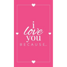I Love You Because: A Pink Hardbound Fill in the Blank Book for Girlfriend, Boyfriend, Husband, or Wife - Anniversary, Engagement, Wedding
