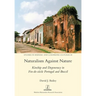 Naturalism Against Nature: Kinship and Degeneracy in Fin-de-siècle Portugal and Brazil