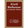 Civil Defense: A Soviet View