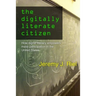 The Digitally Literate Citizen: How Digital Literacy Empowers Mass Participation in the United States