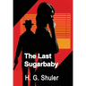 The Last Sugarbaby