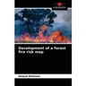 Development of a forest fire risk map