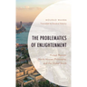 Problematics of Enlightenment: Human Reason, North African Philosophy, and the Global South