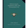 Witchcraft, Satanism And The Vehmgerichte