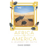 Africa to America: A Journey of Faith