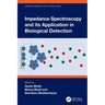 Impedance Spectroscopy and its Application in Biological Detection