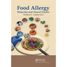 Food Allergy: Molecular and Clinical Practice