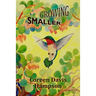 Growing Smaller
